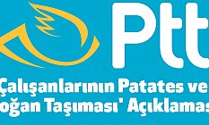 PTT'den 'Çalışanlarının Patates ve Soğan Taşıması' Tepkisi