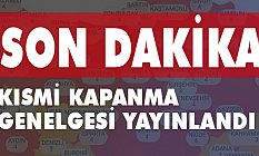 Son Dakika: İçişleri Bakanlığından kapanma genelgesi! (14-04-2021)