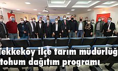 Tekkeköy ilçe tarım müdürlüğü tohum dağıtım programı