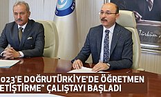 2023'e Doğru Türkiye'de Öğretmen Yetiştirme Çalıştayı Başladı