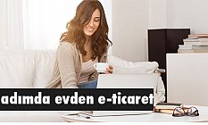 5 adımda evden e-ticaret Nasıl Yapılır?