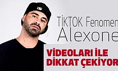 Alexone: Tiktok Fenomeni videolarıyla tüm dikkatleri üzerine çekiyor