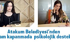 Atakum Belediyesi’nden tam kapanmada psikolojik destek