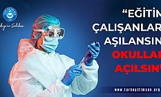Eğitimciler Aşılansın Okullar Açılsın