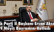 Ersan Aksu, 19 Mayıs Bayramını Kutladı