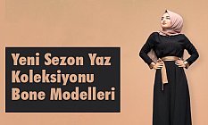 Yeni Sezon Yaz Koleksiyonu Bone Modelleri