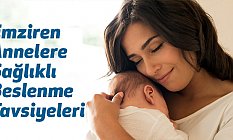 Emziren Annelerde Sağlıklı Beslenme Nasıl Olur?