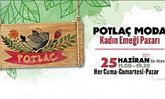 POTLAÇ PAZARI YENİDEN MODA’DA