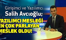 Salih Avcıoğlu, Önümüzdeki yıllarda daha fazla yazılımcıya ihtiyacımız olacak