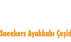 Sneakers Ayakkabı Çeşidi