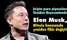 Elon Musk Açıkladı Bitcoin Yeniden Yükseldi!