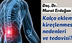 Kalça Eklem Kireçlenmesi Nedenleri ve Tedavisi Nedir?