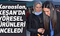 Karaaslan, Edirne'de Yöresel Ürünler Pazarı'nı ziyaret etti