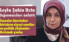 Leyla Şahin Usta, Sığınmacılarla İlgili