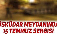 Üsküdar Meydanında 15 Temmuz Etkinliği