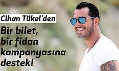 Cihan Tükel’den orman yangınları sonrası takdire şayan davranış!