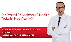 Diz Protezi ( Kireçlenme ) Nedir, Tedavisi Nasıl Yapılır