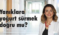 Dr. Kübra Esen Salman: Yanıklara yoğurt sürmek doğru mu?