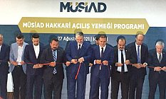 Hakkari'nin Yüksekova ilçesinde MÜSİAD şubesi açıldı