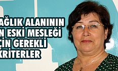 Sağlık alanının en eksi mesleği için gerekli kriterler