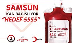 Samsun Kan Bağışlıyor Hedef 5555