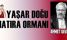 Yaşar Doğu, azmin, cesaretin, inanç ve başarının İfadesidir