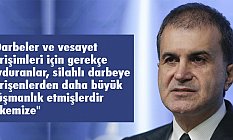 Çelik: Kendi milletine silah çekenler Türkiye'ye düşmanlık ediyor