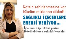 Enerji içecekleri yerine tüketilebilecek sağlıklı içecekler