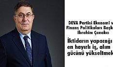 İbrahim Çanakcı, İktidarın yapacağı en hayırlı iş, alım gücünü yükseltmektir