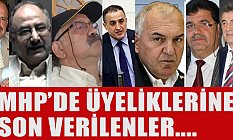 MHP Merkez Disiplin Kurulu Bu isimlerin Parti Üyeliğine Son Verdi