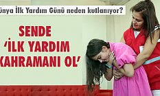Kızılay'dan Sende İlk Yardım Kahramanı Ol Çağrısı