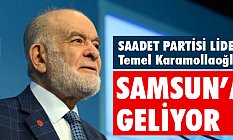 Temel Karamollaoğlu, Partisinin 7. İl Kongresi için Samsun'a Geliyor