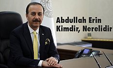 Abdullah Erin Kimdir, Nerelidir?