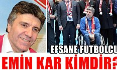 Hayatını Kaybeden Efsane Futbolcu Emin Kar Kimdir?