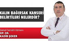 Kalın bağırsak kanserinin belirtileri nelerdir?