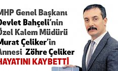 Murat Çeliker'in Annesi Zöhre Çeliker Hayatını Kaybetti