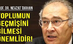 Nevzat Tarhan: Toplumu bir arada tutan semboller mutlaka yaşatılmalıdır