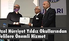Özel Hürriyet Yıldız Okullarında İlk Veli Toplantısı: 'Önce İnsan'