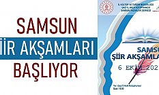 SAMSUN ŞİİR AKŞAMLARI BAŞLIYOR