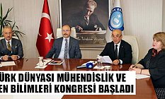 Türk Dünyası Mühendislik Ve Fen Bilimleri Kongresi Başladı