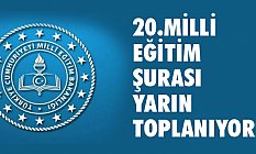 20. Milli Eğitim Şurası Toplanıyor
