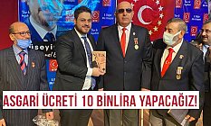 'Asgari ücreti 10 bin lira yapacağız'
