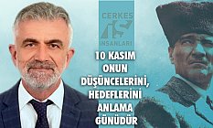 Çerkes İş İnsanları Derneği 10 Kasım Mesajı Yayımladı