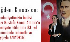 Çiğdem Karaaslan 10 Kasım Mesajı Yayımladı