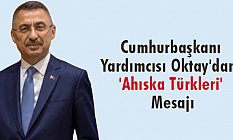 Cumhurbaşkanı Yardımcısı Oktay'dan 'Ahıska Türkleri' Mesajı