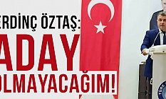 Erdinç Öztaş: Hep dediğimiz gibi Ya Bir Yol Bulacağız Ya Bir Yol Açacağız
