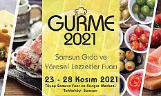 GURME 2021 Samsun Gıda ve Yöresel Lezzetler Fuarı Başlıyor