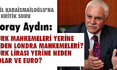 Koray Aydın: Bu Nasıl Yerlilik Ve Millilik?