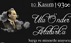 Mustafa Toruntay 10 Kasım Atatürk’ü Anma Günü Mesajı Yayımladı