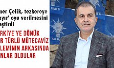 Ömer Çelik, tezkereye 'hayır' oyu verilmesini eleştirdi